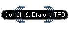 Corrl. & Etalon. TP3